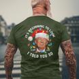 It's Beginning To Look A Lot Like I Told You So Trump Xmas Men's T-shirt Back Print Gifts for Old Men