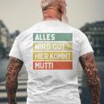 Alles Wird Gut Hier Kommt Mutti Retrointage First Name Saying T-Shirt mit Rückendruck Geschenke für alte Männer