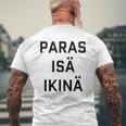 Best Dad Ever Finnish Language Father's Day Vacation Mens Back Print T-shirt Gifts for Old Men