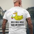Biele Biele Biele Habt Ihr Durst X Ente Escaliert Eh Wein T-Shirt mit Rückendruck Geschenke für alte Männer