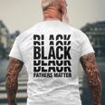 Black African Tee Men Black Fathers Matter Empowerment Mens Back Print T-shirt Gifts for Old Men