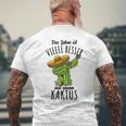 Das Leben Ist Besser Mit Einem Kaktus T-Shirt mit Rückendruck Geschenke für alte Männer