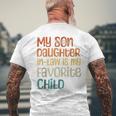 My Daughter In Law Is My Favorite Child Father's Day In Law Men's T-shirt Back Print Gifts for Old Men