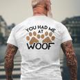 Dog For Dog Lovers You Had Me At Woof Men's T-shirt Back Print Gifts for Old Men