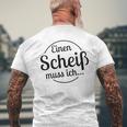 Einen Scheiß Muss Ich White T-Shirt mit Rückendruck Geschenke für alte Männer