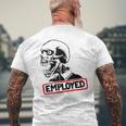 Employed Punk Rock Hardcore Working Class Men's T-shirt Back Print Gifts for Old Men