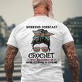 Weekend Forecast Crochet Crocheting Colorful Pattern Men's T-shirt Back Print Gifts for Old Men