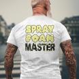 Handyman Construction Spray Foam Master Men's T-shirt Back Print Gifts for Old Men