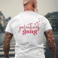 Galentines Gang Men's T-shirt Back Print Gifts for Old Men