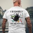 Gartenarbeit Weil Mord Falsch Ist Gardener Cat Gray S T-Shirt mit Rückendruck Geschenke für alte Männer