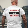 Hakuna Ma Techno Cool Electro Music Lover Quote Men's T-shirt Back Print Gifts for Old Men