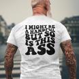 I Might Be A Handful But So Is This Ass On Back Men's T-shirt Back Print Gifts for Old Men