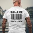 Hockey Dad Scan For Payment Sport Dad Father's Day Mens Back Print T-shirt Gifts for Old Men