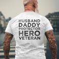 Husband Daddy Protector Hero Veteran Father's Day Dad Mens Back Print T-shirt Gifts for Old Men