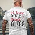 Ich Bringe Farbe In Deinen Alltag Maler Papa Lackierer Kapuzenjacke T-Shirt mit Rückendruck Geschenke für alte Männer