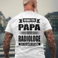 Ich Habe Zwei Titel Papa Und Radiologist Ich Habe Zwei Tit T-Shirt mit Rückendruck Geschenke für alte Männer