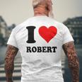 Ich Liebe Robert T-Shirt mit Rückendruck Geschenke für alte Männer