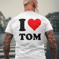 Ich Liebe Tom T-Shirt mit Rückendruck Geschenke für alte Männer