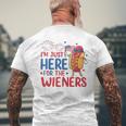 I'm Just Here For The Wieners 4Th Of July Hot Dog Men's T-shirt Back Print Gifts for Old Men