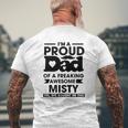 I'm A Proud Dad Of A Freaking Awesome Misty Personalized Custom Mens Back Print T-shirt Gifts for Old Men