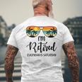 I'm Retired Everyday Is Saturday Retirement Retirees Men's T-shirt Back Print Gifts for Old Men