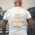 Keep Calm Detective Fix It Inspirational Quote Father's Day Men's T-shirt Back Print Gifts for Old Men