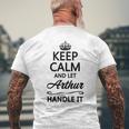 Keep Calm And Let Arthur Handle It Name Men's T-shirt Back Print Gifts for Old Men