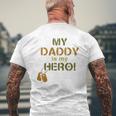 Kids My Daddy Is My Hero Military Soldier Dog Tags Mens Back Print T-shirt Gifts for Old Men