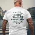 Kids My Daddy Hero Wears Combat Boots Military Dad Army Mens Back Print T-shirt Gifts for Old Men