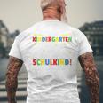 Kinder Tschüss Kindergarten Ich Werde Jetzt Ein Schulkind T-Shirt mit Rückendruck Geschenke für alte Männer