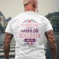 Kollegin Geburtstag Arbeitskollegin Arbeit Spruch Lustig T-Shirt mit Rückendruck Geschenke für alte Männer