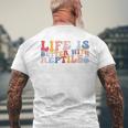 Life Is Better With Reptiles Reptile Lovers Leopard Gecko Men's T-shirt Back Print Gifts for Old Men