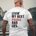Livin' My Best Puggle Dad Life Adc098e Mens Back Print T-shirt Gifts for Old Men