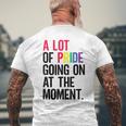 A Lot Of Pride Going On At The Moment Men's T-shirt Back Print Gifts for Old Men