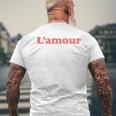 Love L'amour T-Shirt mit Rückendruck Geschenke für alte Männer