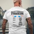 Maler Und Lackierer Stundenlohn T-Shirt mit Rückendruck Geschenke für alte Männer