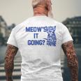 Meow's It Going Cat Lovers Men's T-shirt Back Print Gifts for Old Men