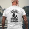 I Am Not Retired I Am A Professional Grandpa Mens Back Print T-shirt Gifts for Old Men