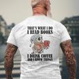 Owl That's What I Do I Read Books I Drink Coffee And I Know Things Mens Back Print T-shirt Gifts for Old Men