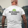 Pickleball Squad Pickle Ball Lovers Team Pickleball Men's T-shirt Back Print Gifts for Old Men