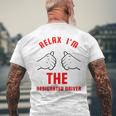 Relax I'm The ated Driver Sober DrivingMen's T-shirt Back Print Gifts for Old Men