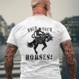 Retro Cowboy Hold Your Horses Western Country Rodeo Dad Mens Back Print T-shirt Gifts for Old Men