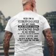 I Am Stubborn Daughter Of A Freaking Awesome Tattoos Dad Men's T-shirt Back Print Gifts for Old Men