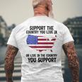 Support The Country You Live In Or Live In Where You Support Men's T-shirt Back Print Gifts for Old Men