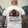 United Against Racism Blm Support Rise Together Quote Men's T-shirt Back Print Gifts for Old Men