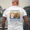 Vintage Pas De Panique Parfois Je Vomis Quand Je Bois Trop Comme Mon Papa Retro Father's Day Beer Cups Milk Bottle Mens Back Print T-shirt Gifts for Old Men