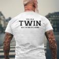 Yes I'm A Twin But I'm One Of A Kind Twins Men's T-shirt Back Print Gifts for Old Men