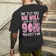 90S Outfit Will Nur Auf Eine 90S Party 90S T-Shirt mit Rückendruck Geschenke für Ihn