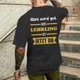 Alles Wird Gut Der Lehrling Ist Jetzt Da T-Shirt mit Rückendruck Geschenke für Ihn