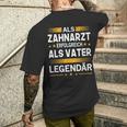 Als Zahnarzt Erfolgreich Alsater Papa Legendärt T-Shirt mit Rückendruck Geschenke für Ihn